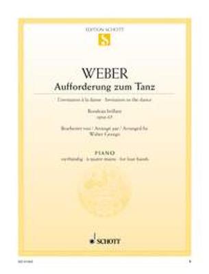 Carl Maria von Weber: Aufforderung Zum Tanz Opus 65: (Arr. Walter Georgii): Piano Quatre Mains