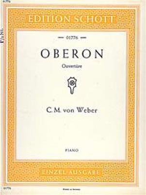 Carl Maria von Weber: Oberon Ouverture: (Arr. Richard Kleinmichel): Solo de Piano