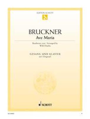 Anton Bruckner: Ave Maria: Chant et Piano