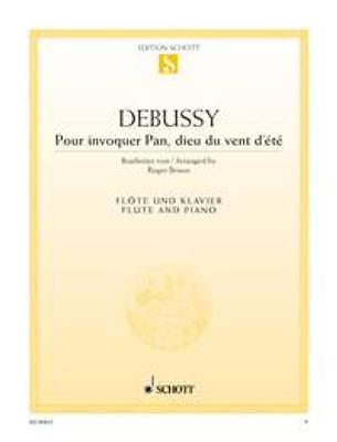 Claude Debussy: Pour invoquer Pan, dieu du vent d'été: Flûte Traversière et Accomp.