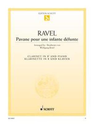 Maurice Ravel: Pavane pour une infante défunte: Clarinette et Accomp.
