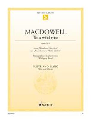 Edward MacDowell: To a wild rose op. 51/1: Flûte Traversière et Accomp.