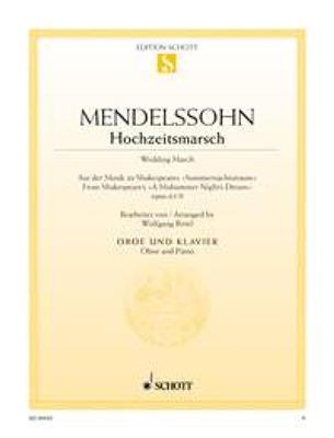 Felix Mendelssohn Bartholdy: Hochzeitsmarsch op. 61/9: Hautbois et Accomp.