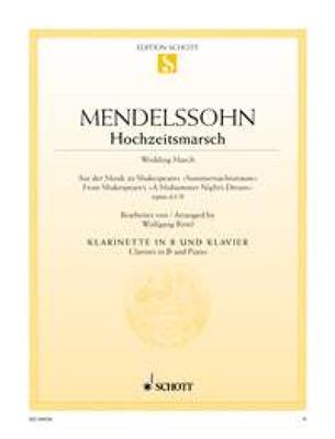 Felix Mendelssohn Bartholdy: Hochzeitsmarsch op. 61/9: Clarinette et Accomp.