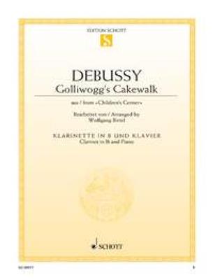 Claude Debussy: Golliwogg's Cakewalk: (Arr. Wolfgang Birtel): Clarinette et Accomp.