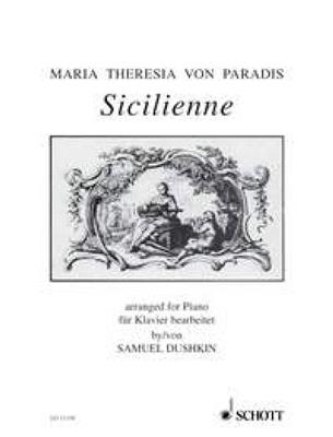 Maria Theresia Von Paradis: Sicilienne: (Arr. Samuel Dushkin): Solo de Piano
