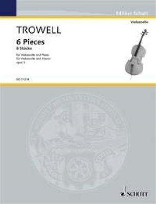 Arnold Trowell: Six Pieces op. 5 Band 1: Violoncelle et Accomp.