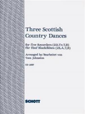 3 Scottish Country Dances: (Arr. Tom Johnston): Flûte à Bec (Ensemble)