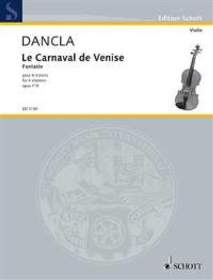 Charles Dancla: The Carnival of Venice op. 119: Violons (Ensemble)