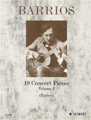 Agustin Barrios Mangoré: Concert Pieces(18) 2 Git.: (Arr. Raymond Burley): Solo pour Guitare