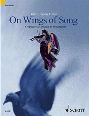 On Wings of Song: Quatuor à Cordes