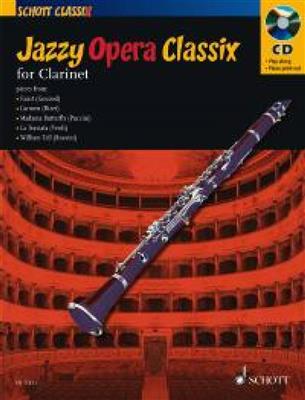 Jazzy Opera Classix: (Arr. Darren Fellows): Clarinette et Accomp.