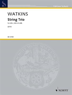 Huw Watkins: String Trio: Cordes (Ensemble)