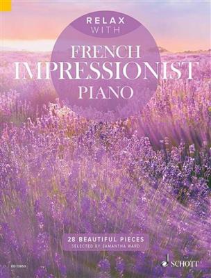 Relax with French Impressionist Piano: Solo de Piano