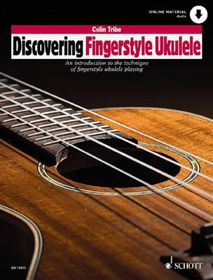 Colin Tribe: Discovering Fingerstyle Ukulele Vol.1: Solo pour Ukulélé
