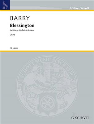 Gerald Barry: Blessington : Flûte Traversière et Accomp.