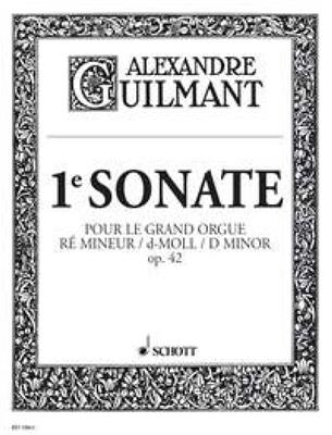 Alexandre Guilmant: Sonate 1 d-moll Opus 42: Orgue