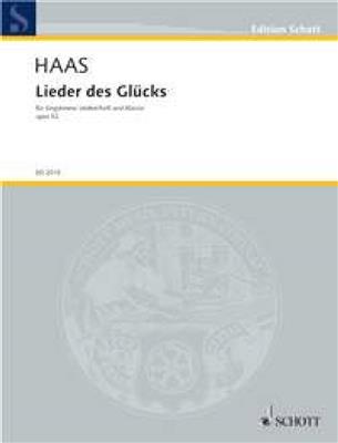 Josef Haas: Lieder des Glucks op. 52: Chant et Piano