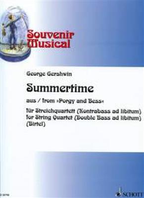 George Gershwin: Summertime: (Arr. Wolfgang Birtel): Quatuor à Cordes