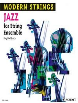 Siegfried Busch: Jazz for String Ensemble: Orchestre à Cordes