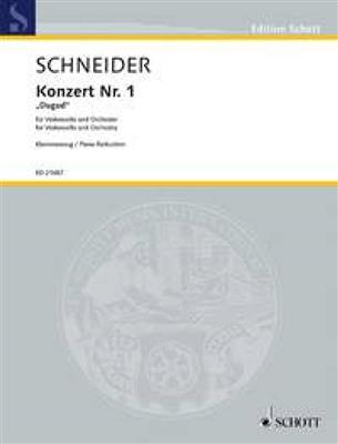 Enjott Schneider: Konzert Nr.1 Dugud: Orchestre et Solo