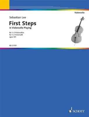 Sebastian Lee: First Steps In Violoncello Playing Op. 101: Solo pour Violoncelle
