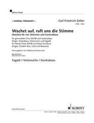 Carl Friedrich Zelter: Wachet auf, ruft uns die Stimme: Chœur Mixte et Accomp.