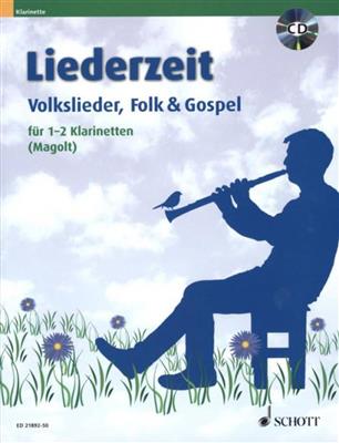 Liederzeit (1-2 B-Klarinetten): (Arr. Marianne Magolt): Solo pour Clarinette