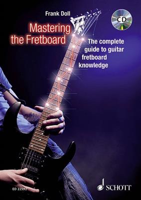 Mastering The Fretboard: Solo pour Guitare