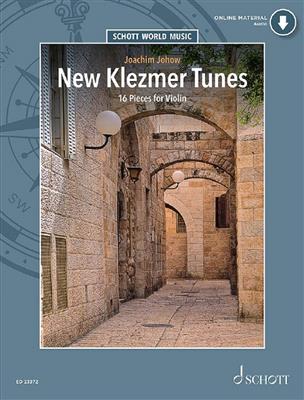 Joachim Johow: New Klezmer Tunes: Violon et Accomp.