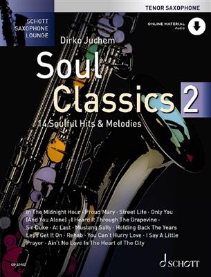 Soul Classics 2: (Arr. Dirko Juchem): Saxophone Ténor