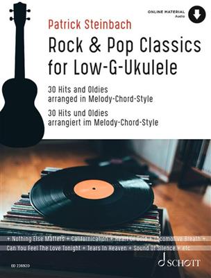 Rock & Pop Classics for Low G-Ukulele: (Arr. Patrick Steinbach): Solo pour Ukulélé