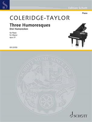 Samuel Coleridge-Taylor: Three Humoresques op. 31: Solo de Piano