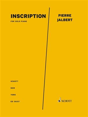 Pierre Jalbert: Inscription: Solo de Piano