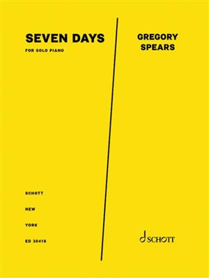 Gregory Spears: Seven Days: Solo de Piano