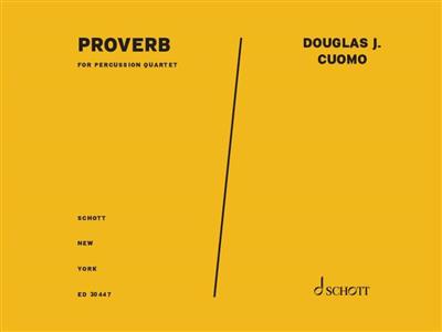 Douglas J. Cuomo: Proverb: Percussion (Ensemble)