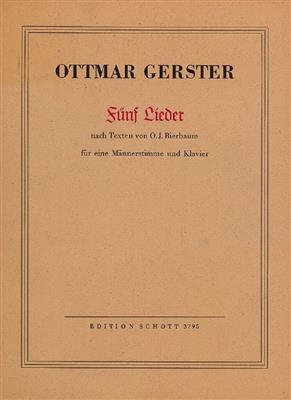 Ottmar Gerster: 5 Lieder: Chant et Piano