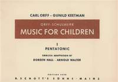 Gunild Keetman: Music for Children Vol. 1: (Arr. Doreen Hall): Chant et Autres Accomp.