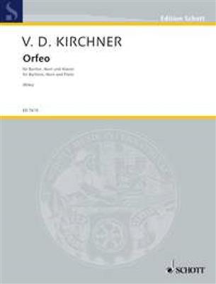 Volker David Kirchner: Orfeo: Ensemble de Chambre