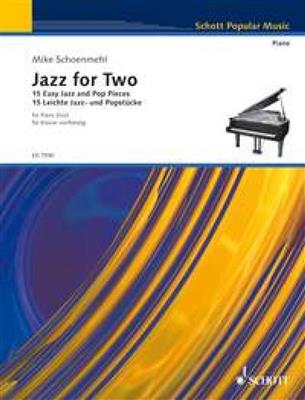 Mike Schoenmehl: Jazz For Two 1: Piano Quatre Mains