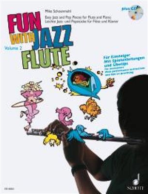 Mike Schoenmehl: Fun with Jazz Flute Band 2: Flûte Traversière et Accomp.