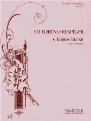Ottorino Respighi: Kleine Stucke(6): Piano Quatre Mains