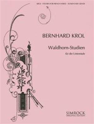 Bernhard Krol: Studien Waldhorn: Solo pour Cor Français