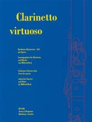 Wilfried Berk: Clarinetto Virtuoso: Clarinette et Accomp.