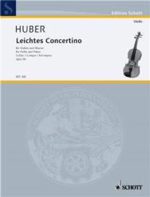 Adolf Huber: Concertino Facile Sol Op. 36: Violon et Accomp.