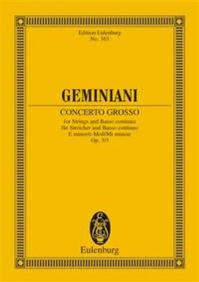 Francesco Geminiani: Concerto Grosso Op. 3 N. 3 Mi M. (Hernried): Orchestre à Cordes et Solo