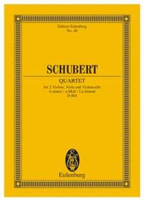 Franz Schubert: String Quartet In A Minor Op. 29 D 804: Quatuor à Cordes