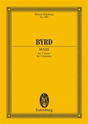 William Byrd: Messa A 5 Voci: Chœur Mixte et Accomp.
