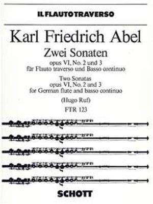 Carl Friedrich Abel: Two Sonatas op. 6/2 + 3: Flûte Traversière et Accomp.