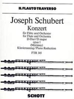 Joseph Schubert: Concerto D major op. 1: Orchestre et Solo